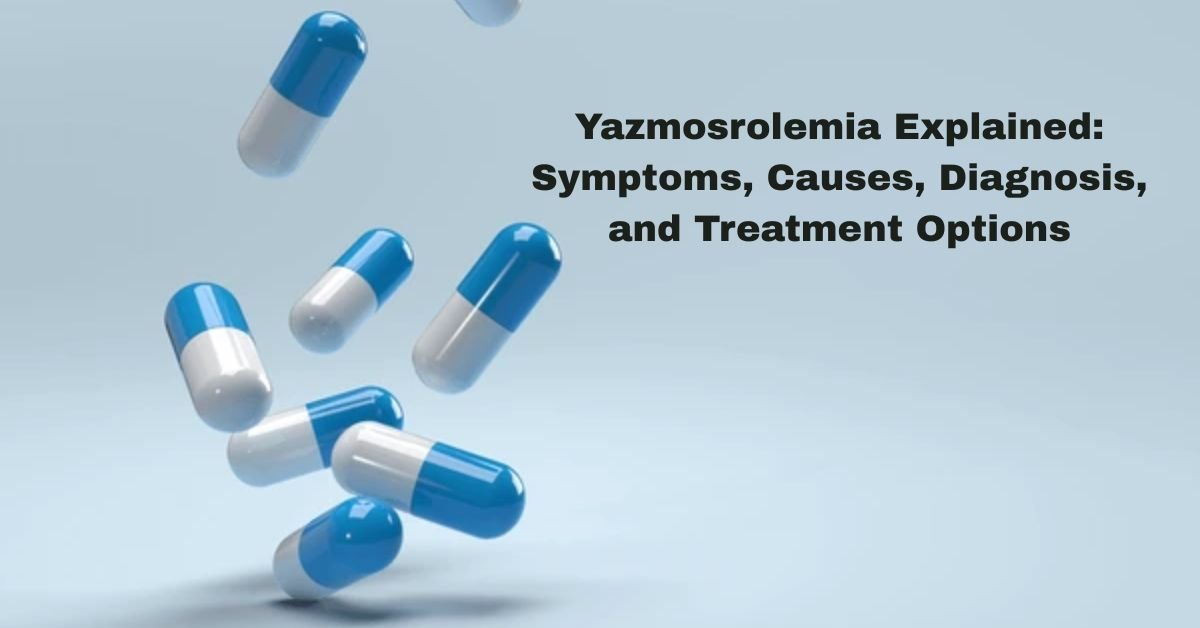 yazmosrolemia